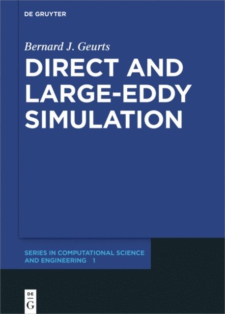 Bernard J. Geurts - Direct and Large-Eddy Simulation, E-bok