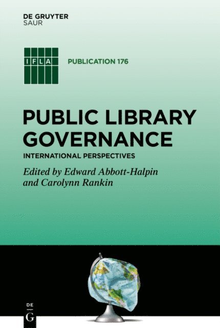 Carolynn Rankin, Edward Abbott-Halpin - Public Library Governance, E-bok