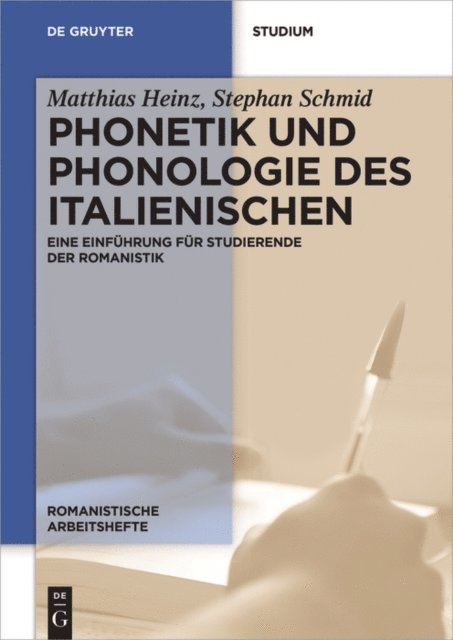 Stephan Schmid, Matthias Heinz - Phonetik und Phonologie des Italienischen, E-bok