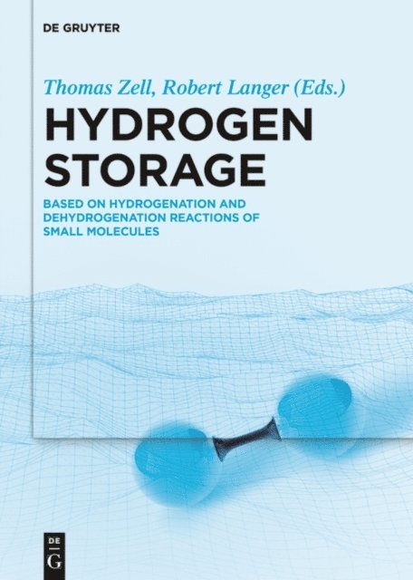 Robert Langer, Thomas Zell - Hydrogen Storage, E-bok