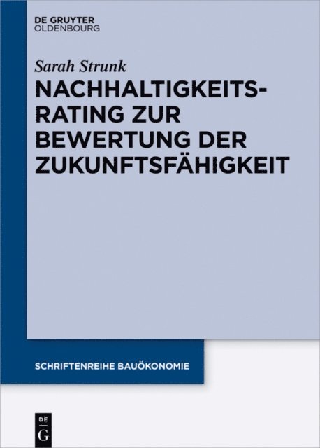 Sarah Ok Kyu Strunk - Nachhaltigkeitsrating zur Bewertung der Zukunftsfähigkeit von Immobilien, E-bok
