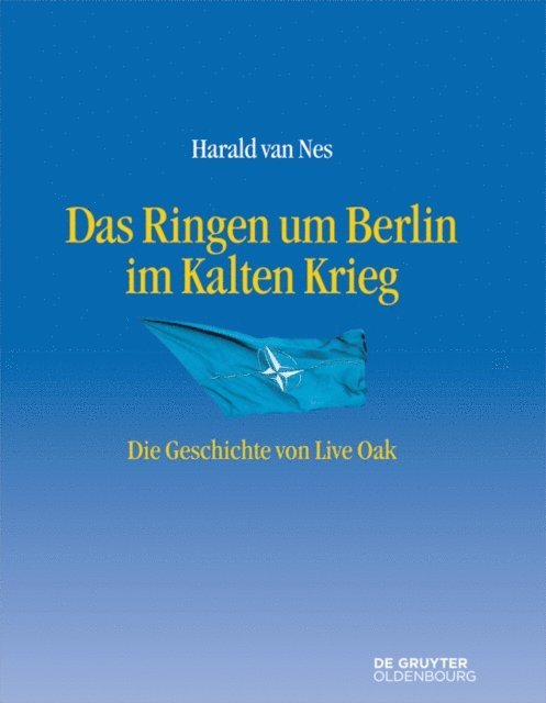 Harald van Nes - Das Ringen um Berlin im Kalten Krieg, E-bok