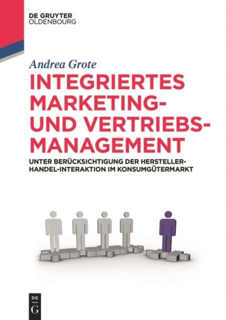 Andrea Grote - Integriertes Marketing- und Vertriebsmanagement, E-bok