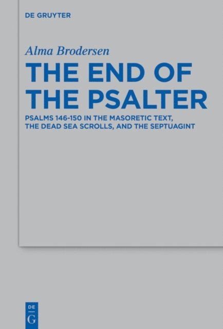 Alma Brodersen - End of the Psalter, E-bok