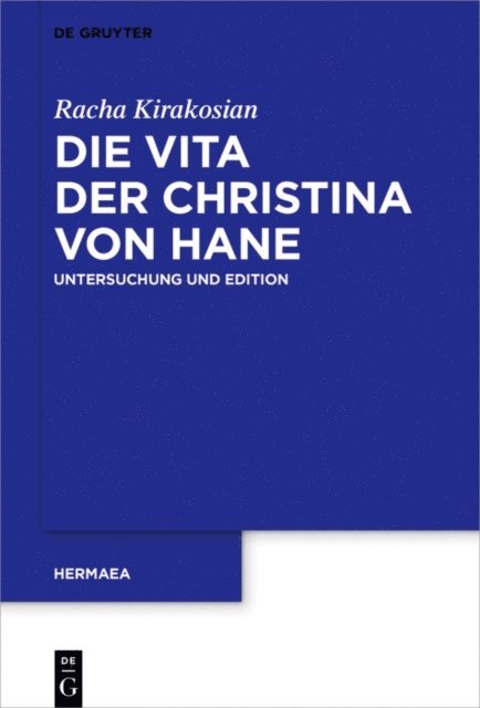 Racha Kirakosian - Die Vita der Christina von Hane, E-bok