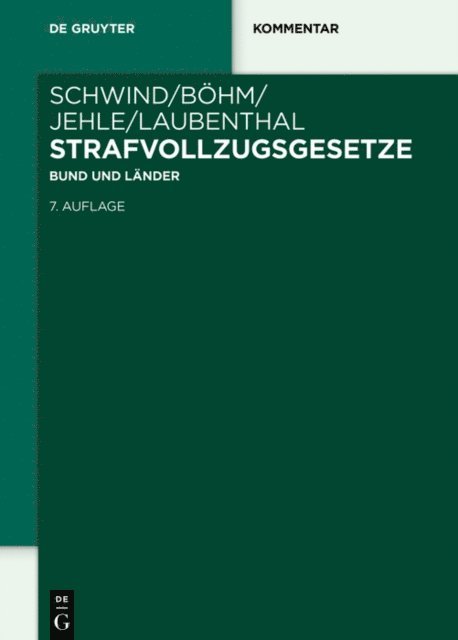 Klaus Laubenthal, Jorg-Martin Jehle, Alexander Bohm, Hans-Dieter Schwind - Strafvollzugsgesetze, E-bok