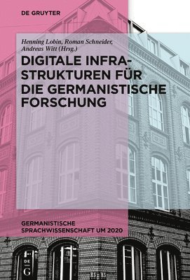 Henning Lobin, Roman Schneider, Andreas Witt - Digitale Infrastrukturen Für Die Germanistische Forschung, Inbunden. Tillgänglighet: Tillfälligt slut