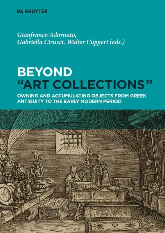 Gianfranco Adornato, Gabriella Cirucci, Walter Cupperi - Beyond “Art Collections”, Inbunden. Tillgänglighet: Tillfälligt slut