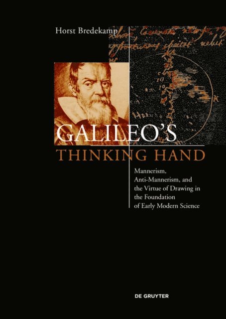 Horst Bredekamp - Galileo's Thinking Hand, E-bok