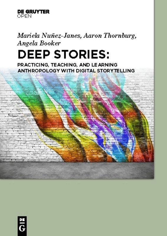 Mariela Nuñez-Janes, Aaron Thornburg, Angela Booker - Deep Stories, Inbunden