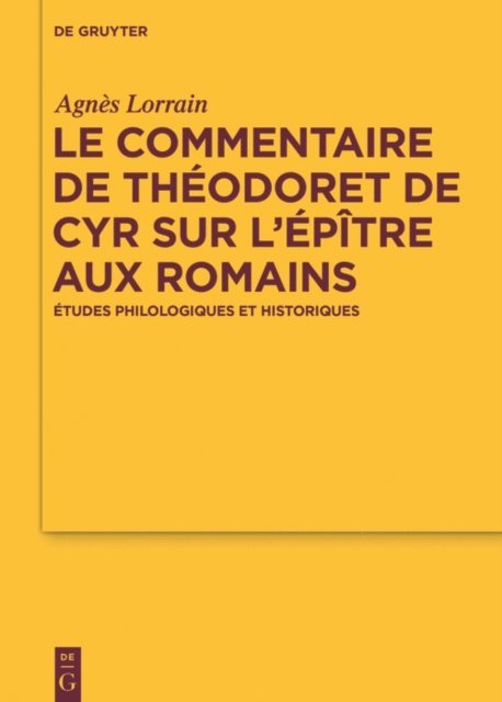 Agnes Lorrain - Le Commentaire de Théodoret de Cyr sur l’Épître aux Romains, E-bok