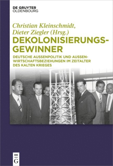 Dieter Ziegler, Christian Kleinschmidt - Dekolonisierungsgewinner, E-bok