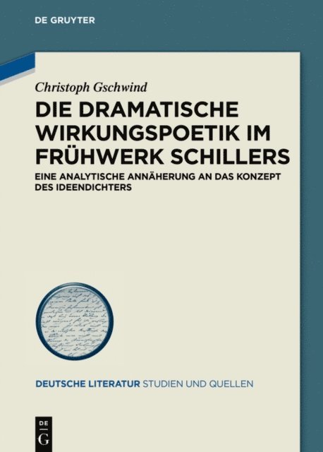 Christoph Gschwind - Die dramatische Wirkungspoetik im Frühwerk Schillers, E-bok