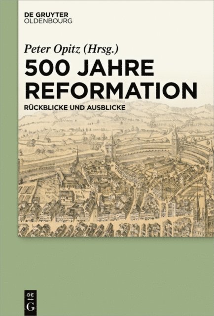 Peter Opitz - 500 Jahre Reformation, E-bok