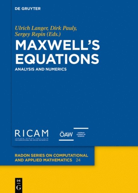 Sergey Repin, Dirk Pauly, Ulrich Langer - Maxwell's Equations, E-bok