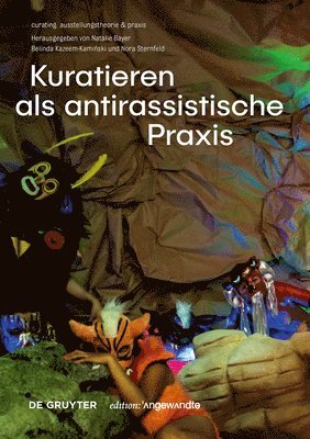 Natalie Bayer, Belinda Kazeem-Kamiński, Nora Sternfeld - Kuratieren als antirassistische Praxis, Häftad. Tillgänglighet: Tillfälligt slut