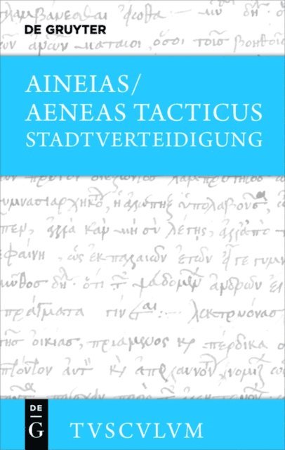 Aeneas Tacticus, Kai Brodersen - Stadtverteidigung / Poliorketika, E-bok