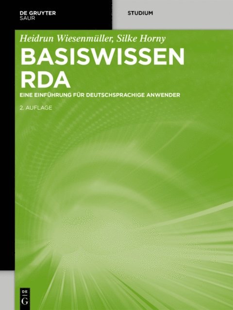 Silke Horny, Heidrun Wiesenmuller - Basiswissen RDA, E-bok