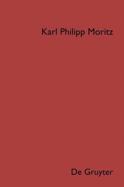 Martin Disselkamp - Karl Philipp Moritz: Sämtliche Werke. Band 4: Schriften zur Mythologie und Altertumskunde. Teil 2, E-bok