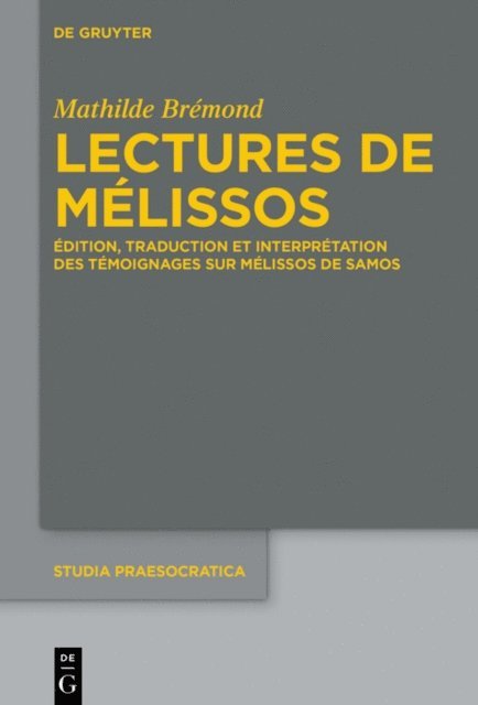 Mathilde Bremond - Lectures de Mélissos, E-bok