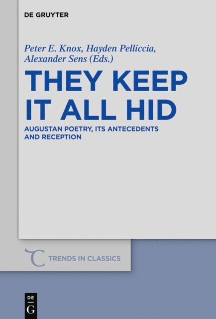 Alexander Sens, Hayden Pelliccia, Peter E. Knox - They Keep It All Hid, E-bok