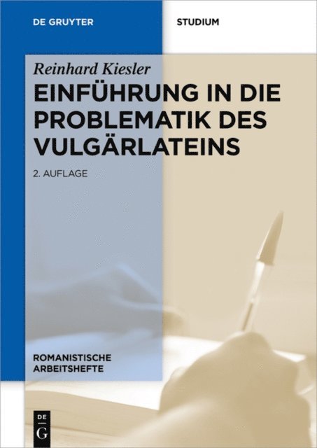 Reinhard Kiesler, Volker Noll - Einführung in die Problematik des Vulgärlateins, E-bok
