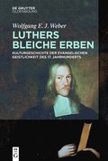 Luthers bleiche Erben