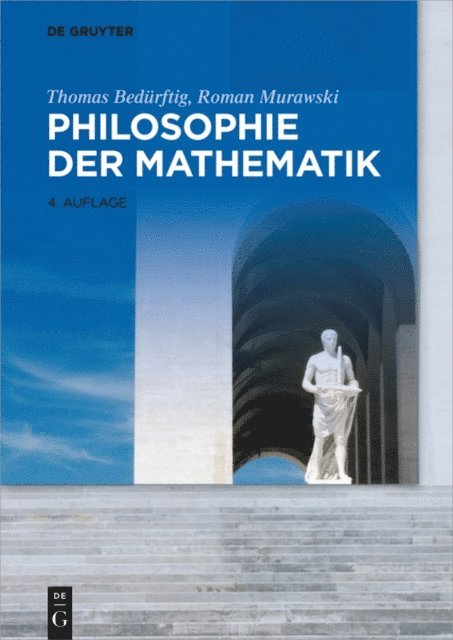 Roman Murawski, Thomas Bedurftig - Philosophie der Mathematik, E-bok