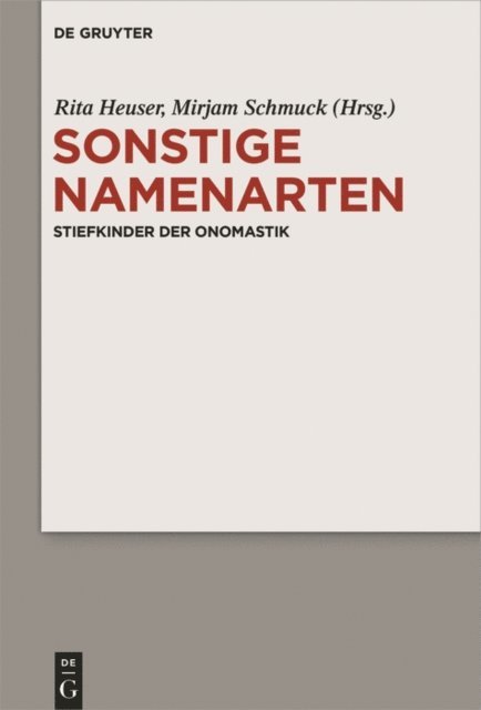 Mirjam Schmuck, Rita Heuser - Sonstige Namenarten, E-bok