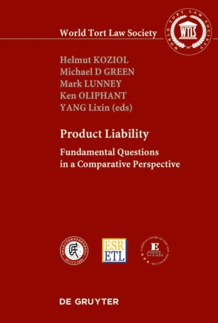 Lixin Yang, Ken Oliphant, Mark Lunney, Michael D. Green, Helmut Koziol - PRODUCT LIABILITY, E-bok