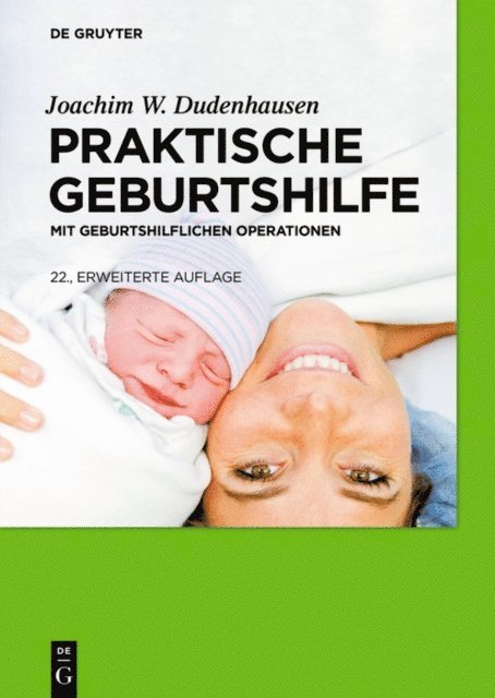 Joachim W. Dudenhausen - Praktische Geburtshilfe, E-bok