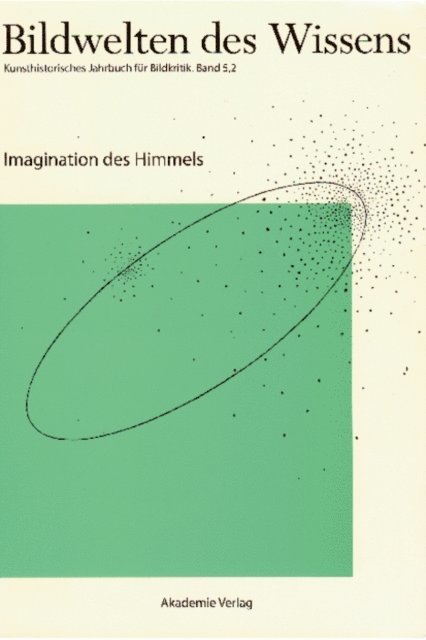 Claudia Blumle, Katja Muller-Helle - Imagination des Himmels, E-bok