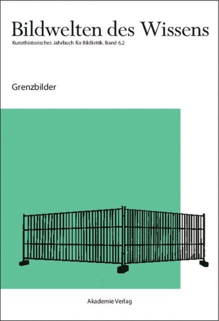 Claudia Blumle, Katja Muller-Helle - Grenzbilder, E-bok