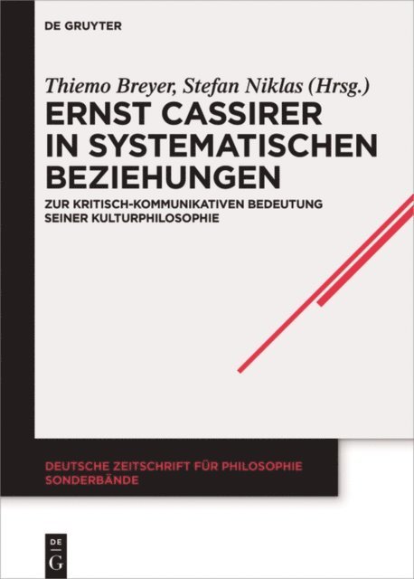 Stefan Niklas, Thiemo Breyer - Ernst Cassirer in systematischen Beziehungen, E-bok