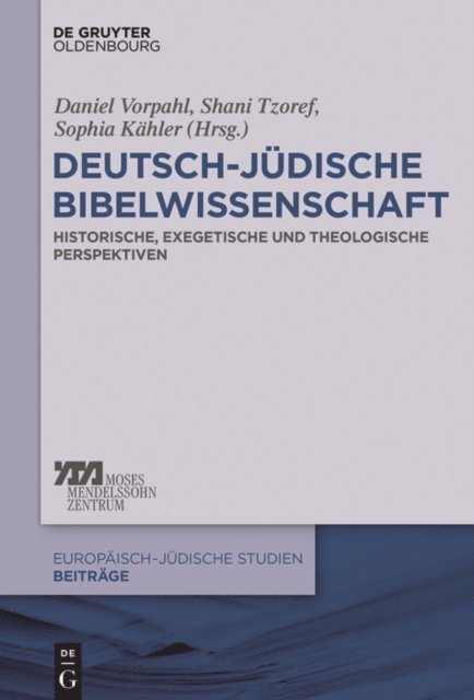 Shani Tzoref, Sophia Kahler, Daniel Vorpahl - Deutsch-jüdische Bibelwissenschaft, E-bok