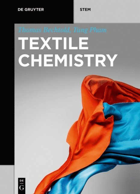 Tung Pham, Thomas Bechtold - Textile Chemistry, E-bok