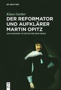 Reformator und Aufklrer Martin Opitz (1597-1639)