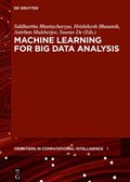 Machine Learning for Big Data Analysis