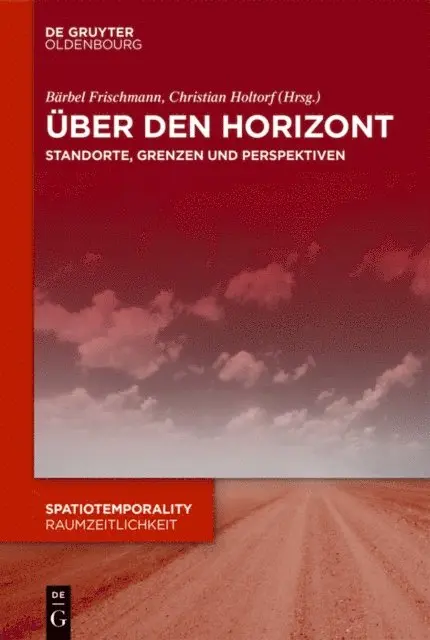 Christian Holtorf, Barbel Frischmann - Über den Horizont, E-bok. Tillgänglighet: Lägg i varukorg
