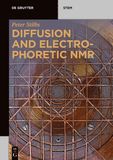 Peter Stilbs - Diffusion and Electrophoretic NMR, E-bok. Tillgänglighet: Lägg i varukorg