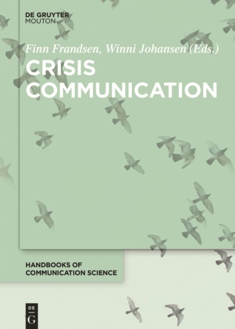 Winni Johansen, Finn Frandsen - Crisis Communication, E-bok