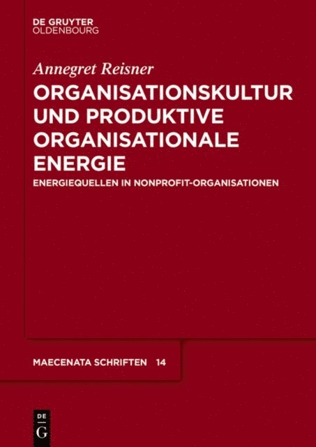 Annegret Reisner - Organisationskultur und Produktive Organisationale Energie, E-bok