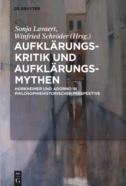 Winfried Schroder, Sonja Lavaert - Aufklärungs-Kritik und Aufklärungs-Mythen, E-bok