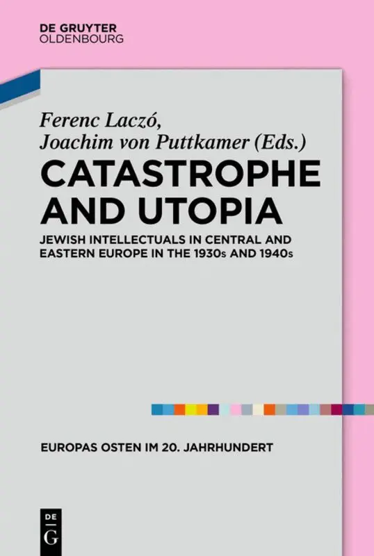 Ferenc Laczo, Joachim von Puttkamer - Catastrophe and Utopia, Inbunden. Tillgänglighet: Tillfälligt slut