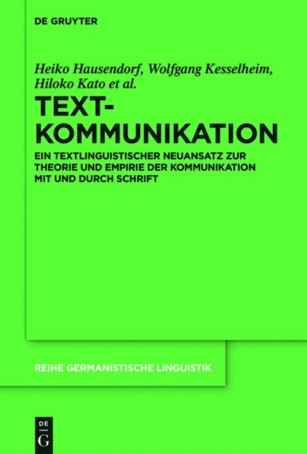 Martina Breitholz, Hiloko Kato, Wolfgang Kesselheim, Heiko Hausendorf - Textkommunikation, E-bok