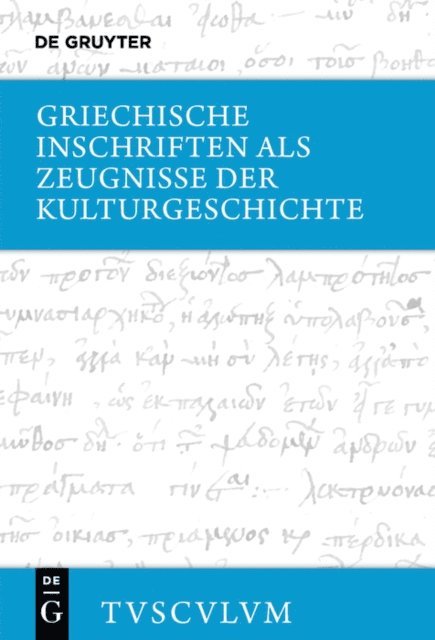 Matthias Steinhart - Griechische Inschriften als Zeugnisse der Kulturgeschichte, E-bok