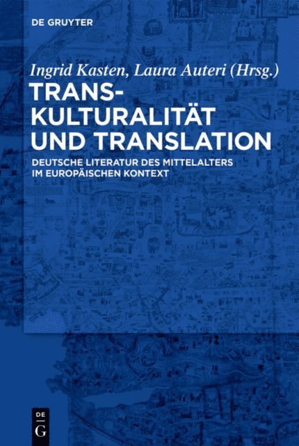 Laura Auteri, Ingrid Kasten - Transkulturalität und Translation, E-bok