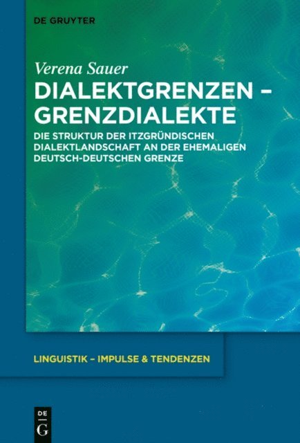 Verena Sauer - Dialektgrenzen – Grenzdialekte, E-bok