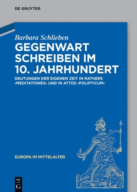 Barbara Schlieben - Gegenwart schreiben im 10. Jahrhundert, E-bok
