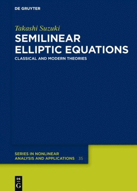 Takashi Suzuki - Semilinear Elliptic Equations, E-bok
